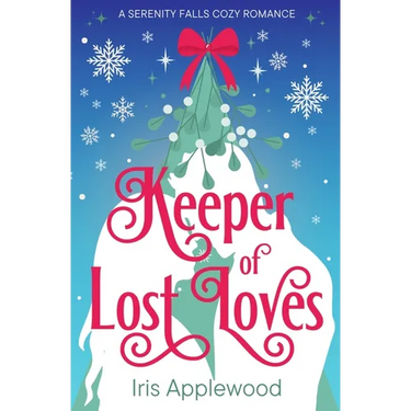 Keeper of Lost Loves: A Serenity Falls Cozy Romance