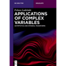 Applications of Complex Variables: Asymptotics and Integral Transforms