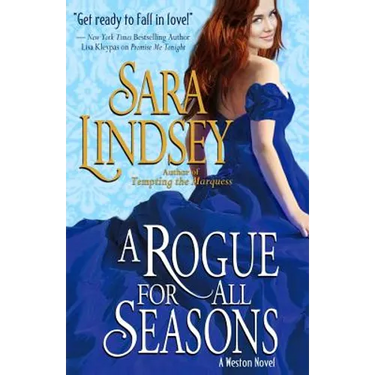 A Rogue For All Seasons: A Weston Novel