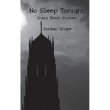 No Sleep Tonight: Scary Short Stories
