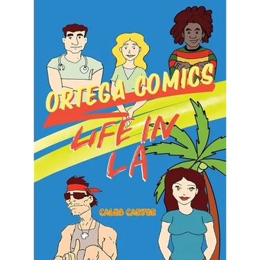 Ortega Comics - Life in La