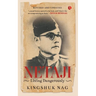 Netaji Living Dangerously