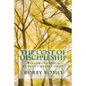 The Cost Of Discipleship: Following Jesus without reservation
