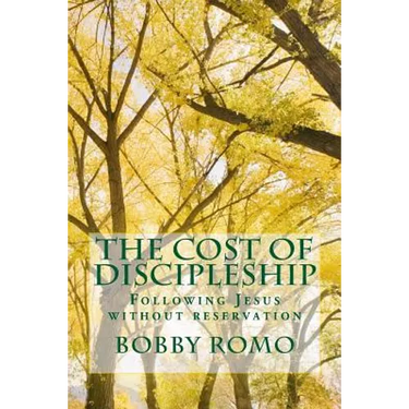 The Cost Of Discipleship: Following Jesus without reservation