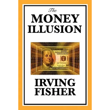 The Money Illusion