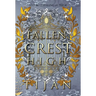Fallen Crest High (Hardcover Edition)