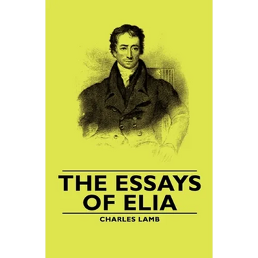 The Essays of Elia