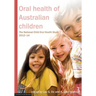 Oral health of Australian children: The National Child Oral Health Study 2012-14
