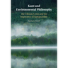 Kant and Environmental Philosophy: The Climate Crisis and the Imperative of Sustainability