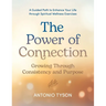 The Power of Connection: Growing Through Consistency and Purpose