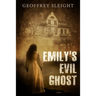 Emily's Evil Ghost