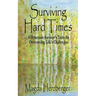 Surviving Hard Times