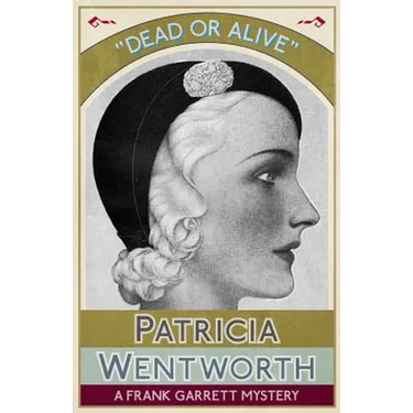 Dead or Alive: A Frank Garrett Mystery