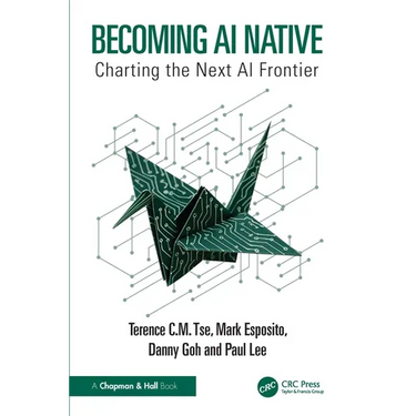Becoming AI Native: Charting the Next AI Frontier