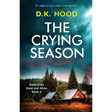 The Crying Season: An edge-of-your-seat crime thriller