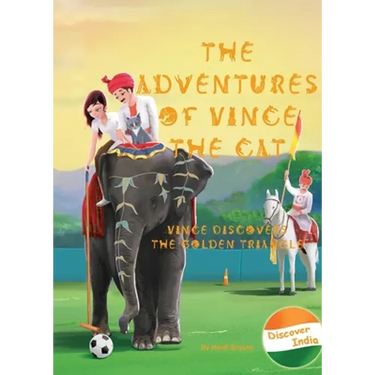 The Adventures of Vince the Cat: Vince Discovers the Golden Triangle