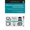 Museums and Interactive Virtual Learning