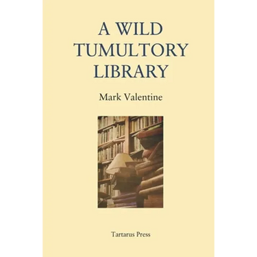A Wild Tumultory Library