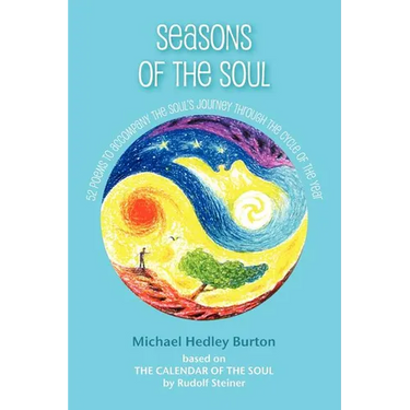 Seasons of the Soul: 52 poems to accompany the soul's journey through the cycle of the year