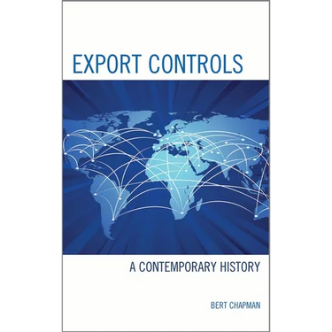 Export Controls: A Contemporary History