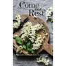 Come and Rest: Invitations for Your Soul to Flourish