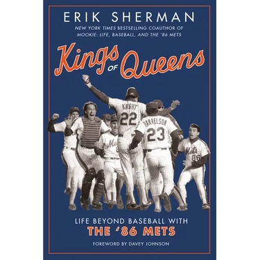 Kings of Queens: Life Beyond Baseball with the '86 Mets
