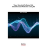 Water Microbial Pollution Risk Simulation and Prediction using ML