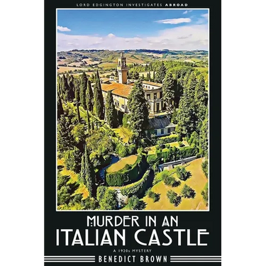 Murder in an Italian Castle: A 1920s Mystery