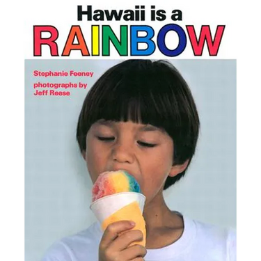 Hawaii Is a Rainbow