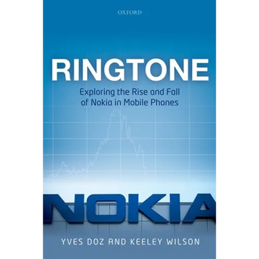 Ringtone: Exploring the Rise and Fall of Nokia in Mobile Phones