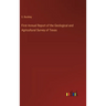 First Annual Report of the Geological and Agricultural Survey of Texas