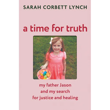 A Time for Truth: My Father Jason and My Search for Justice and Healing