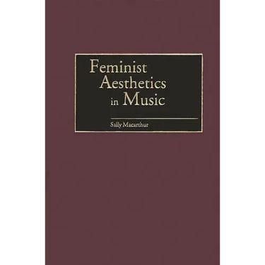 Feminist Aesthetics in Music
