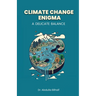 Climate Change Enigma: A Delicate Balance