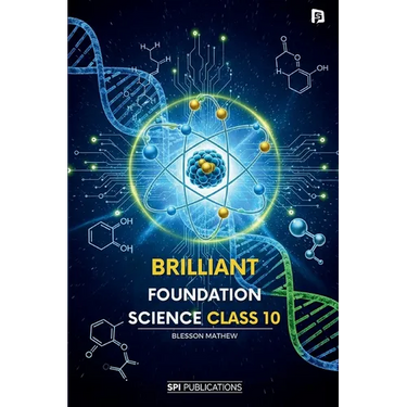 Brilliant Foundation Science - Class 10
