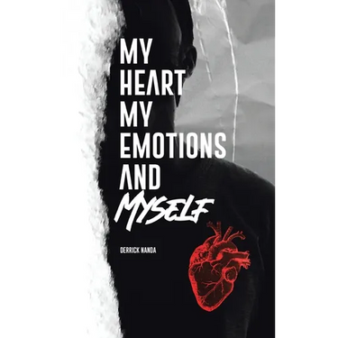 My Heart, My Emotions, and Myself