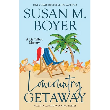 Lowcountry Getaway: A Liz Talbot Mystery