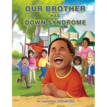 Our Brother Has Down Syndrome