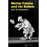 Michel Fokine and His Ballets