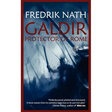 Galdir - Protector of Rome (Roman Fiction)