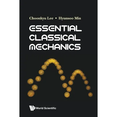 Essential Classical Mechanics