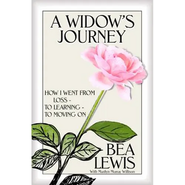 A Widow's Journey: How I Went From Loss to Learning to Moving on