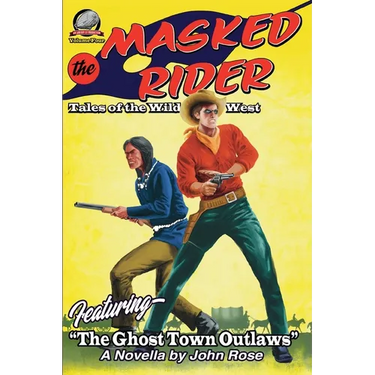 The Masked Rider-Tales of the Wild West Volume Four