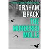 The Murdered Molls