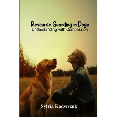 Resource Guarding in Dogs Understanding with Compassion