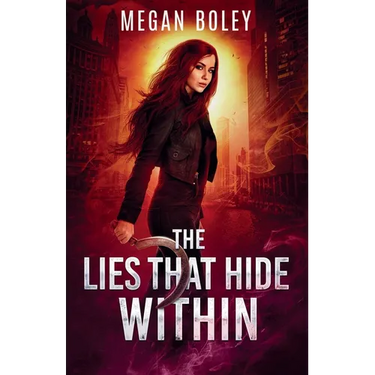 The Lies That Hide Within