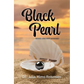 The Black Pearl: Naked and Not Ashamed