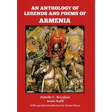 An Anthology of Legends and Poems of Armenia