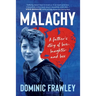 Malachy: A father's story of love, laughter and loss