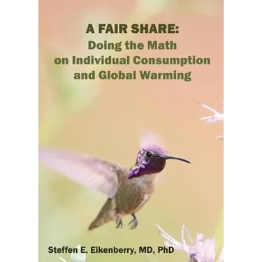 A Fair Share: Doing the Math on Individual Consumption and Global Warming